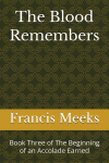 The Blood Remembers