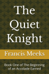 The Quiet Knight